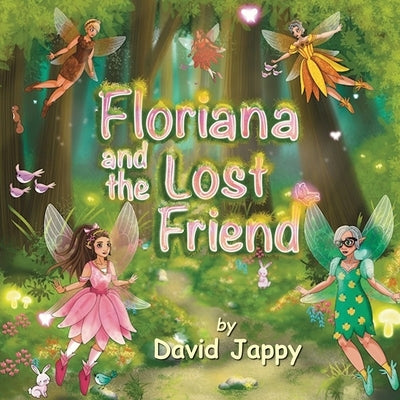 Floriana and the Lost Friend by Jappy, David