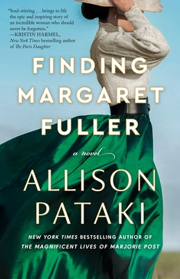 Finding Margaret Fuller by Pataki, Allison