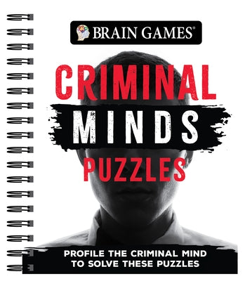 Brain Games - Criminal Minds Puzzles (384 Pages) by Publications International Ltd