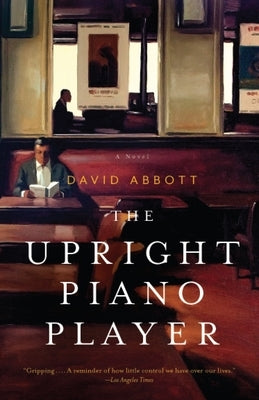 The Upright Piano Player by Abbott, David