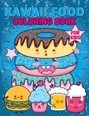 Kawaii Food Coloring Book for Kids: Kawaii Food Coloring Book for Children by Bidden, Laura