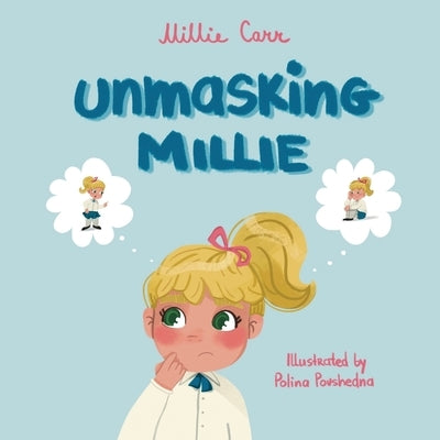 Unmasking Millie by Carr, Melissa