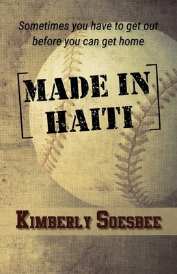 Made in Haiti by Soesbee, Kimberly