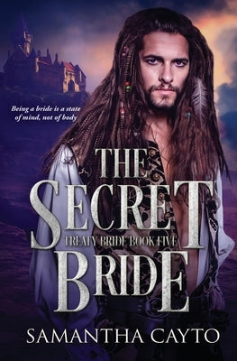 The Secret Bride by Cayto, Samantha