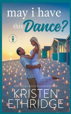 May I Have this Dance? by Ethridge, Kristen