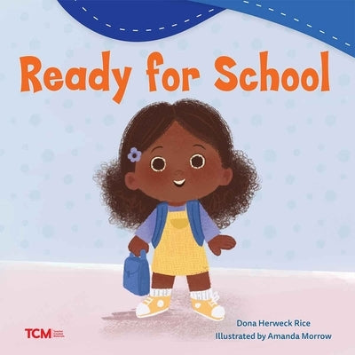 Ready for School by Herweck Rice, Dona