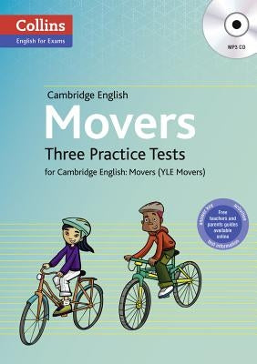 Three Practice Tests for Cambridge English: Movers (Yle Movers) by Osborn, Anna