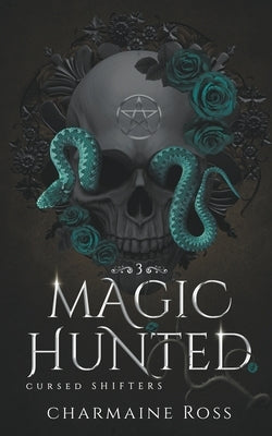 Magic Hunted by Ross, Charmaine