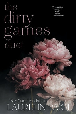 Dirty Games Trilogy by Paige, Laurelin