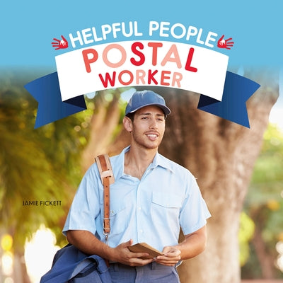 Postal Worker by Fickett, Jamie