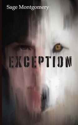 Exception by Montgomery, Sage