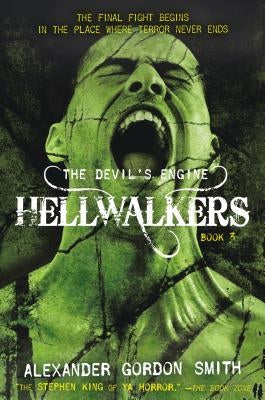 The Devil's Engine: Hellwalkers: (Book 3) by Smith, Alexander Gordon