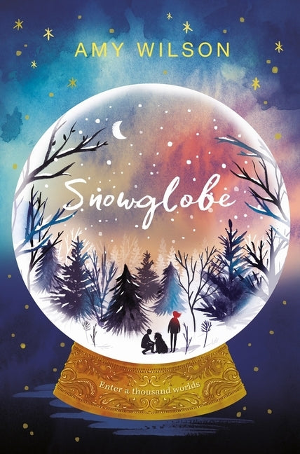 Snowglobe by Wilson, Amy