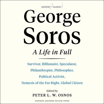 George Soros: A Life in Full by Osnos, Peter L. W.