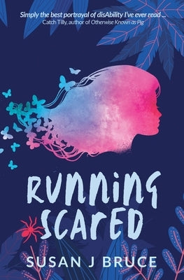 Running scared: What if the boy you love is hiding a dark secret? by Bruce, Susan J.