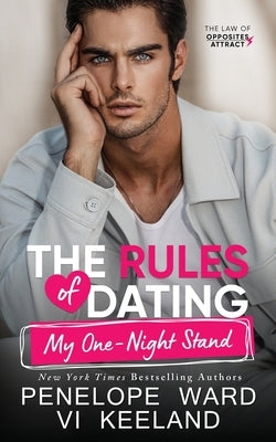 The Rules of Dating My One-Night Stand by Ward, Penelope