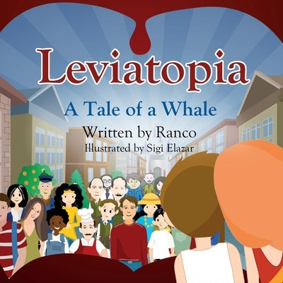 Leviatopia: A Tale of a Whale by Cohen, Ran