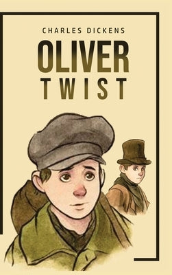 Oliver Twist by Dickens, Charles