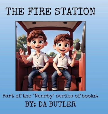 The Fire Station by Butler, Da