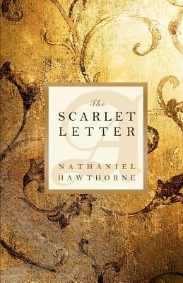 The Scarlet Letter by Hawthorne, Nathaniel