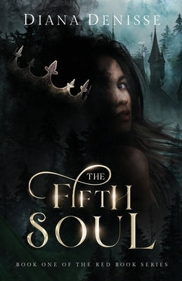 The Fifth Soul by Denisse, Diana