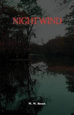 Night Wind by Brock, W. W.