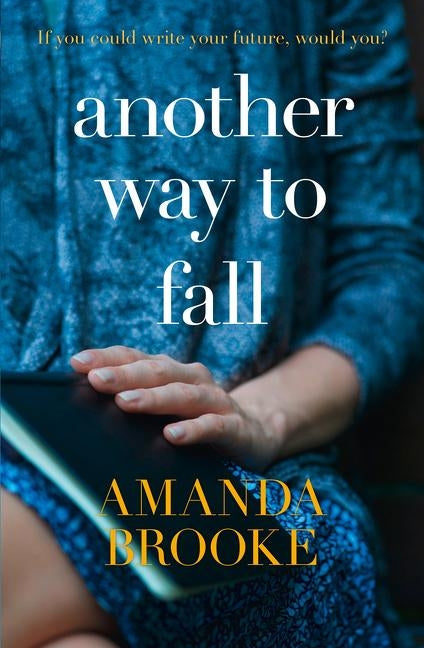 Another Way to Fall by Brooke, Amanda