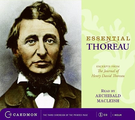 Essential Thoreau CD: Excerpts from the Journal of Henry David Thoreau by Thoreau, Henry David