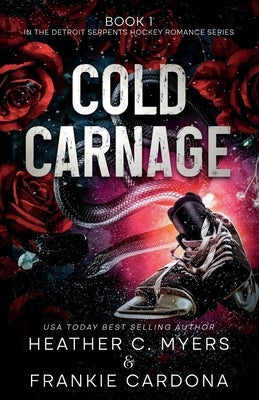 Cold Carnage by Cardona, Frankie