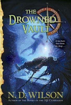 The Drowned Vault by Wilson, N. D.