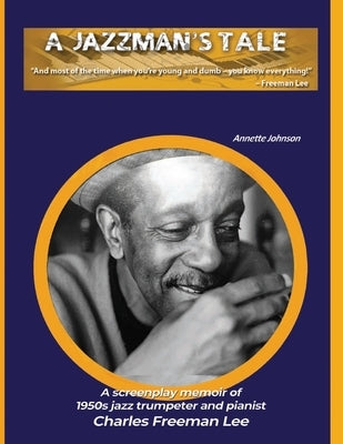 A Jazzman's Tale by Johnson, Annette