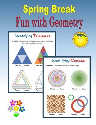 Spring Break: Fun with Geometry by Mahoney, C.