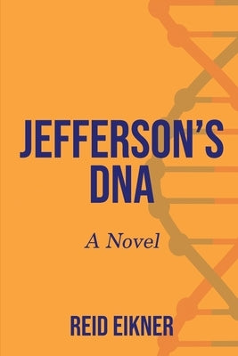 Jefferson's DNA by Eikner, Reid