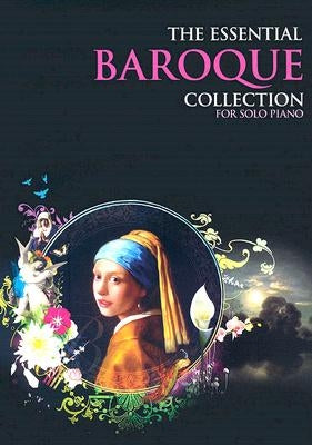 The Essential Baroque Collection: The Gold Series by Hal Leonard Corp