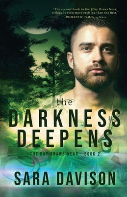 The Darkness Deepens by Davison, Sara