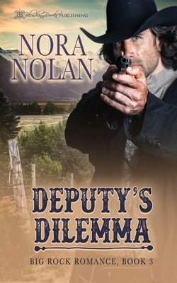 Deputy's Dilemma by Nolan, Nora