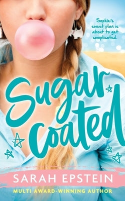 Sugarcoated: Leftovers Book 1 by Epstein, Sarah