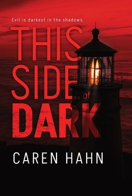 This Side of Dark by Hahn, Caren