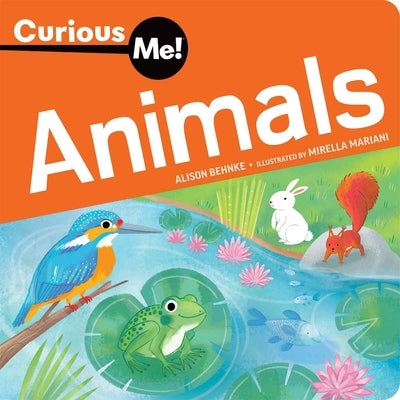 Curious Me!(tm) Animals by Behnke, Alison