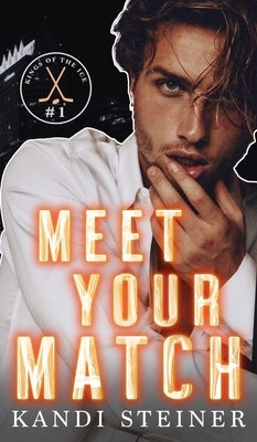 Meet Your Match by Steiner, Kandi