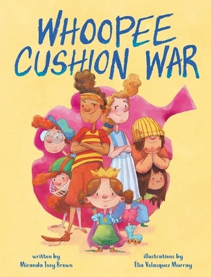 Whoopee Cushion War by Brown, Miranda