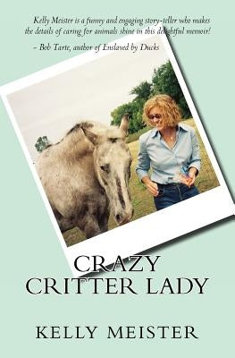 Crazy Critter Lady by Meister, Kelly