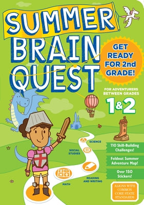 Summer Brain Quest: Between Grades 1 & 2 by Workman Publishing