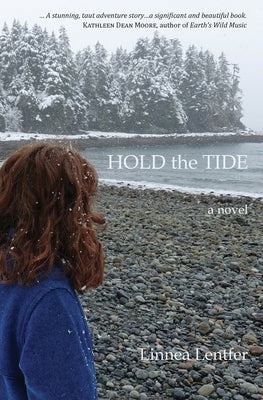 Hold the Tide by Lentfer, Linnea