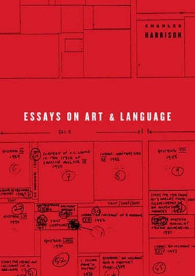 Essays on Art and Language by Harrison, Charles