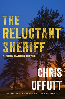 The Reluctant Sheriff by Offutt, Chris