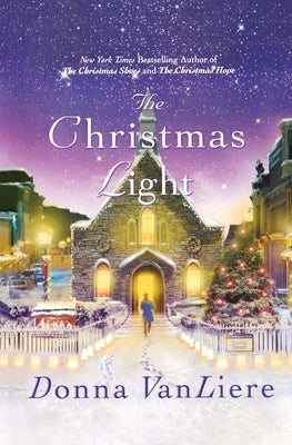 The Christmas Light by Vanliere, Donna