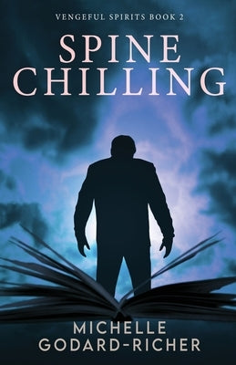 Spine Chilling by Godard-Richer, Michelle