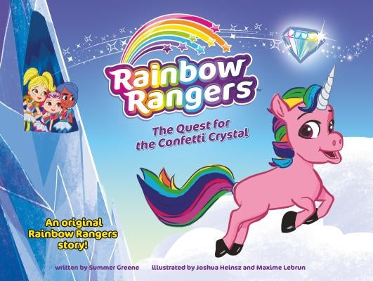 Rainbow Rangers: The Quest for the Confetti Crystal by Greene, Summer