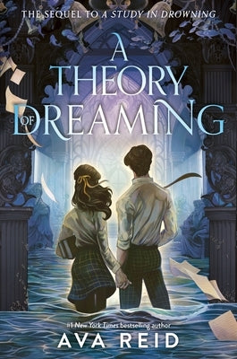 A Theory of Dreaming by Reid, Ava